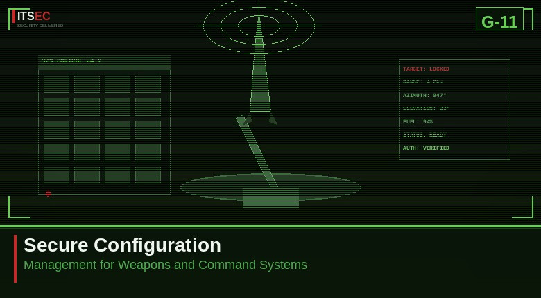 Secure Configuration Management for Weapons and Command Systems