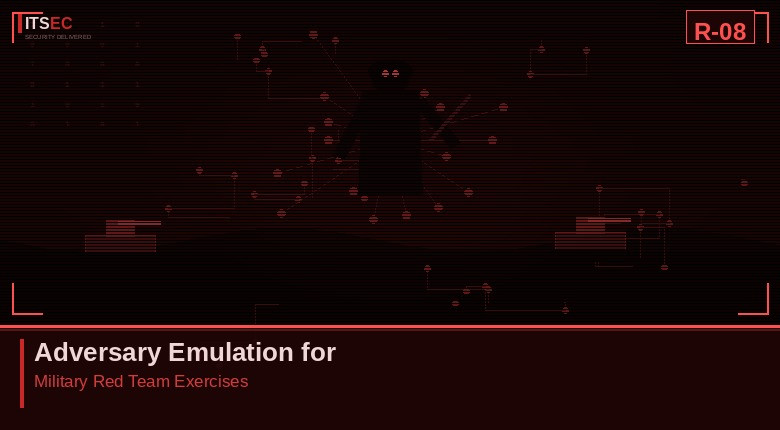 R-08 - Adversary Emulation for Military Red Team Exercises